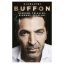 Gianluigi Buffon- Elbukni, felállni, elbukni, felállni